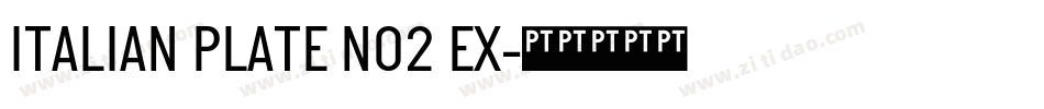 ITALIAN PLATE NO2 EX字体转换